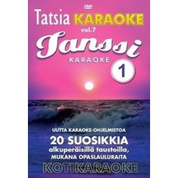 TATSIA TANSSIKARAOKE 1 - Kotikaraoke Vol.7