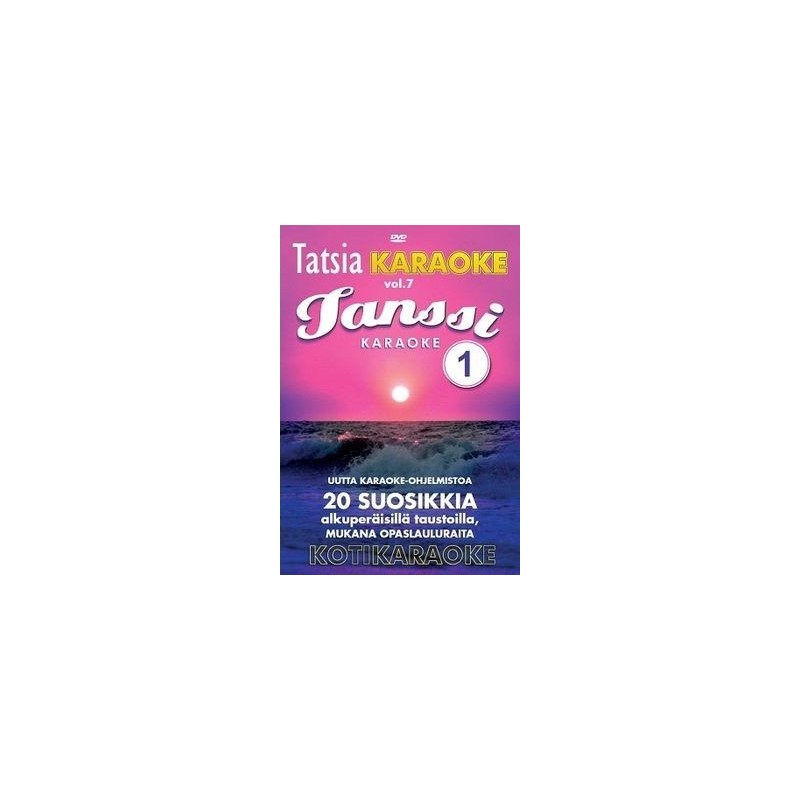 TATSIA TANSSIKARAOKE 1 - Kotikaraoke Vol.7