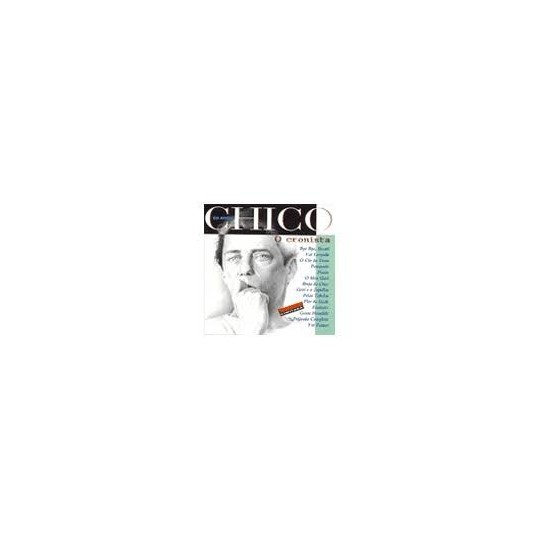 CHICO 50 ANOS O CRONISTA CD