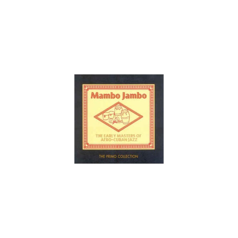 MAMBO JAMBO - The Early Masters Of Afro-Cuban Jazz 2CD