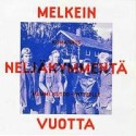 MELKEIN NELJÄKYMMENTÄ VUOTTA - Kumarrus Mummi Kutoo yhtyeelle CD