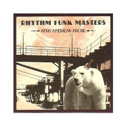 RHYTHM FUNK MASTERS - Afro American Artic CD