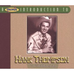HANK THOMPSON - The Wild Side Of Life CD