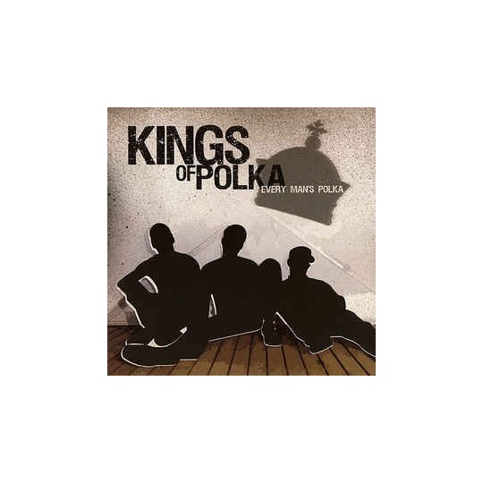 KINGS OF POLKA - Every Man's Polka CD