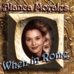 BIANCA MORALES - When in Rome CD