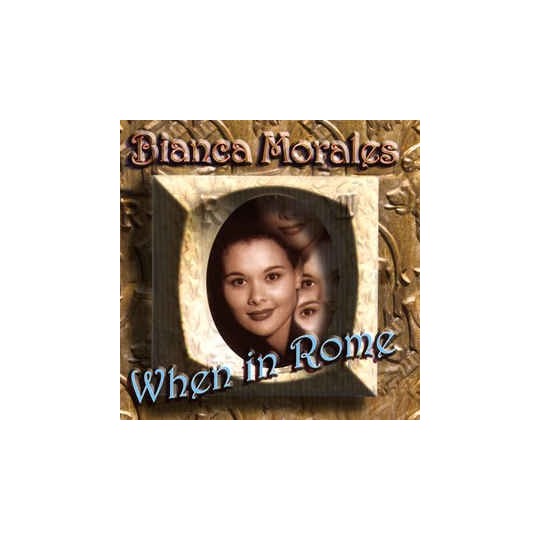 BIANCA MORALES - When in Rome CD