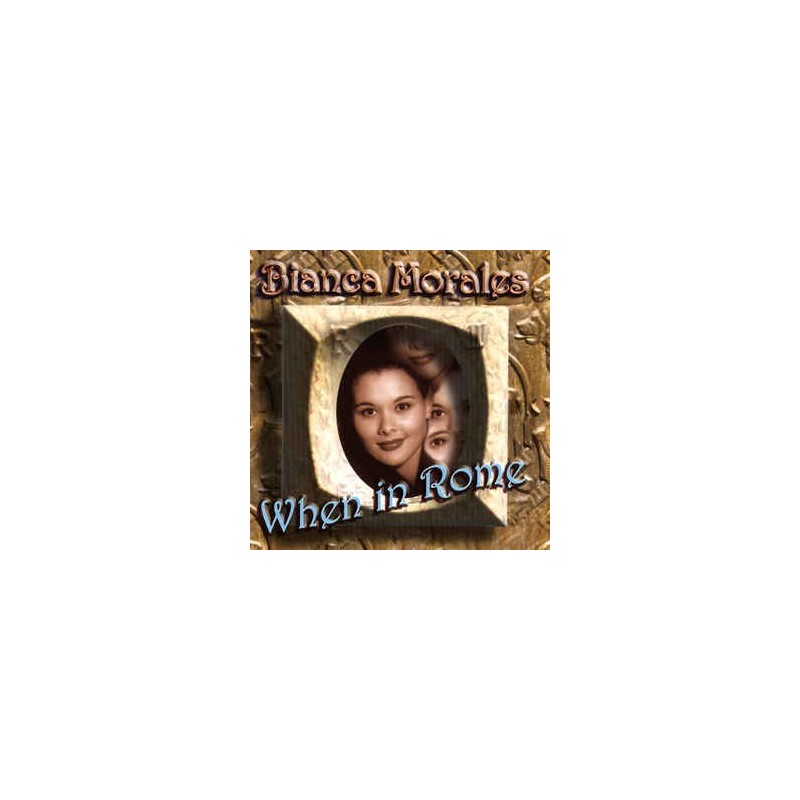 BIANCA MORALES - When in Rome CD