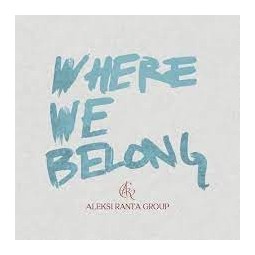 ALEKSI RANTA GROUP - Where We Belong CD